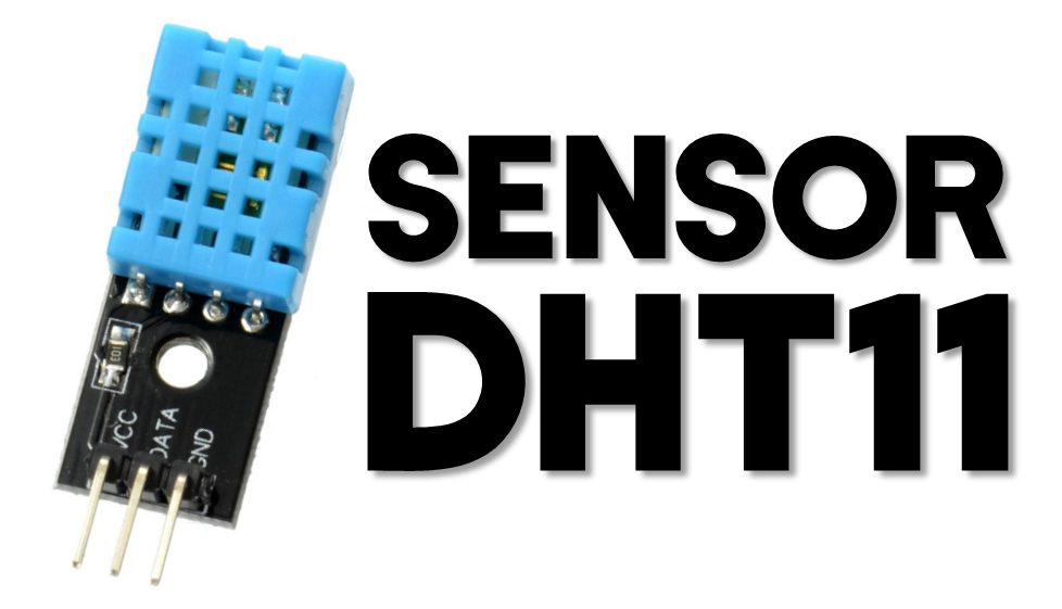 Sensor de Temperatura y Humedad DHT11